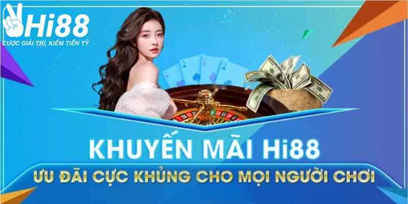 Khuyến Mãi Combo Hi88 4 Chương Trình Cho Tân Binh 2 Chương trình tặng 58k cho tân binh