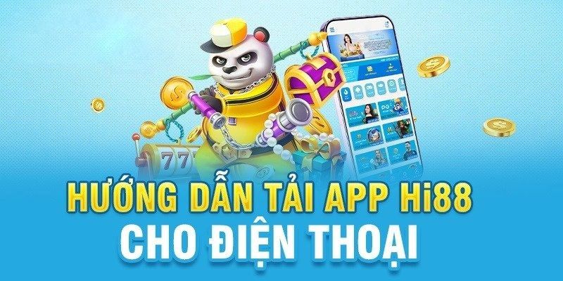 Tải App Hi88 - Thiên đường mở ra trước mắt cược thủ 3 Tải app về cho hệ điều hành IOS
