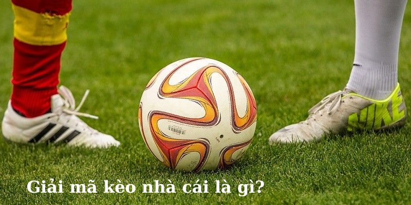 Giải Mã Kèo Nhà Cái - 3 Phương Pháp Phân Tích Hữu Hiệu 1 Giải mã kèo nhà cái là quá trình thành viên phân tích về các kèo cược