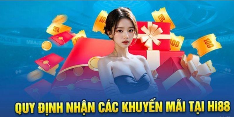 Khuyến Mãi Thưởng Nạp Đầu Hấp Dẫn Dành Cho Tân Thủ Hi88 3 Quy định về ưu đãi mà hội viên cần nắm được