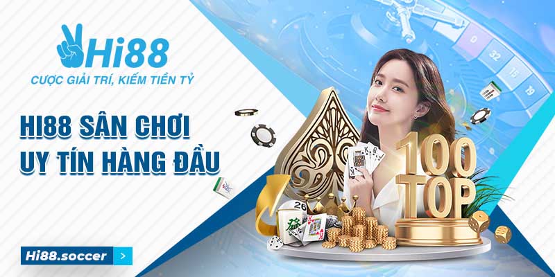Giới thiệu Hi88 - Sân chơi giải trí uy tín số 1 năm 2024 1 Hi88 nổi bật là sân chơi uy tín hàng đầu