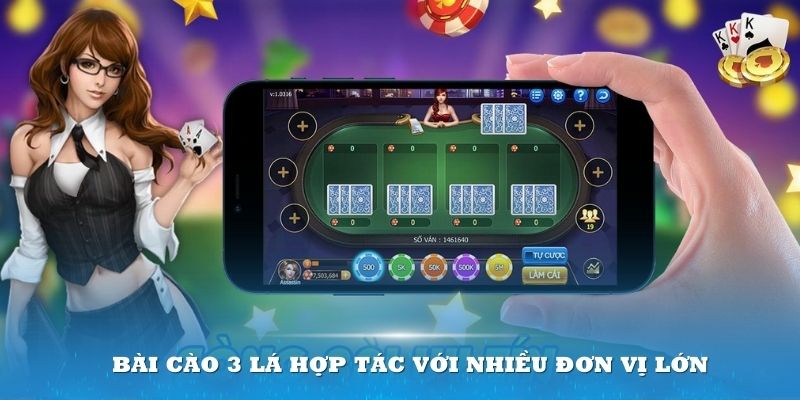 Bài Cào 3 Lá Là Gì? Bật Mí Cách Chơi Ẵm Trọn Tiền Cược 2 Bài cào 3 lá hợp tác với nhiều đơn vị lớn